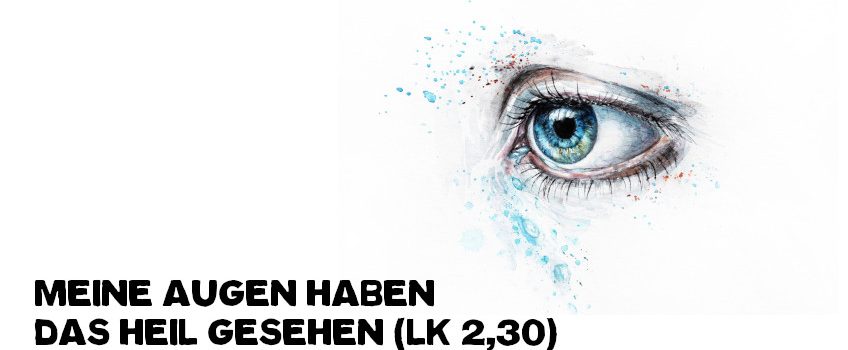 „Meine Augen haben das Heil gesehen“ – Neuer Sonntagabend online am 27.12.