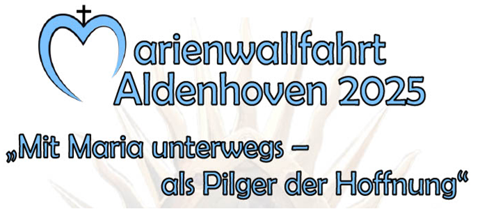Marienwallfahrt Aldenhoven 2025